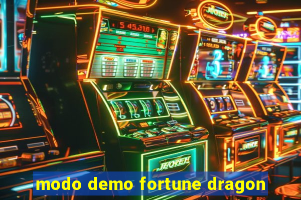 modo demo fortune dragon